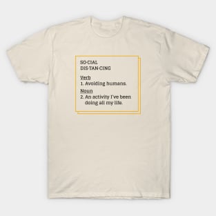 SOCIAL DISTANCING MEANING T-Shirt